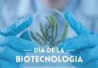 16 DE JUNIO: DIA DE LA BIOTECNOLOGIA