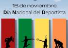 16 DE NOVIEMBRE: DIA NACIONAL DEL DEPORTISTA