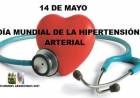 14 DE MAYO: DIA MUNDIAL DE LA HIPERTENSION ARTERIAL