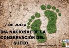7 DE JULIO: DIA DE LA CONSERVACION DEL SUELO