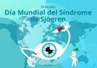 23 DE JULIO: DIA MUNDIAL DEL SINDROME DE SJOGREN