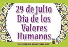 29 DE JULIO: DIA DE LOS VALORES HUMANOS EN ARGENTINA