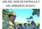 6 DE AGOSTO: DIA DEL GUIA DE PATRULLA Y DEL DIRIGENTE SCOUT