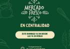 ESTE DOMINGO: MERCADO FRESCO EN CENTRALIDAD