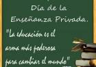 17 DE SETIEMBRE: DIA DE LA ENSEÑANZA PRIVADA
