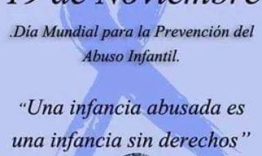 DIA MUNDIAL PARA LA PREVENCION DEL ABUSO INFANTIL