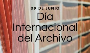 9 DE JUNIO: DIA INTERNACIONAL DEL ARCHIVO