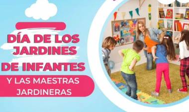 28 DE MAYO: DIA DE LOS JARDINES DE INFANTES Y LA MAESTRA JARDINERA