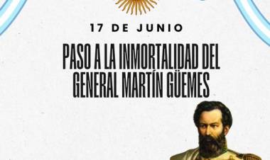 17 DE JUNIO- PASO A LA INMORTALIDAD DEL GENERAL MARTIN DE GUEMES