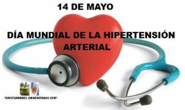 14 DE MAYO: DIA MUNDIAL DE LA HIPERTENSION ARTERIAL