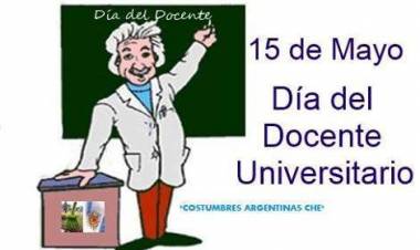 15 DE MAYO: DIA DEL DOCENTE UNIVERSITARIO