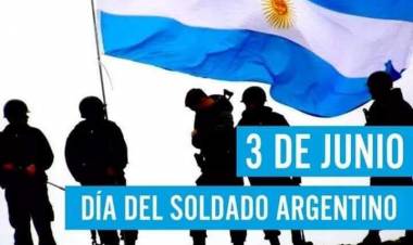 3 DE JUNIO: DIA DEL SOLDADO ARGENTINO