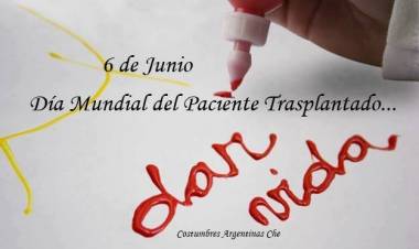 6 NDE JUNIO: DIA MUNDIAL DE LOS PACIENTES TRASPLANTADOS