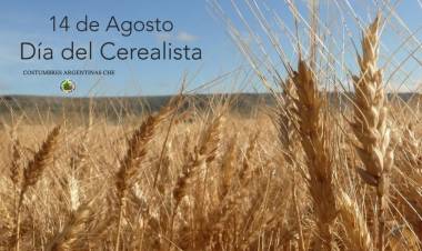 14 DE AGOSTO: DIA NACIONAL DEL CEREALISTA