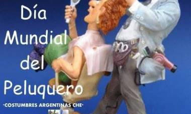 25 DE AGOSTO: DIA MUNDIAL DEL PELUQUERO