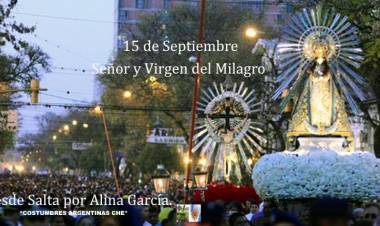 15 DE SETIEMBRE:EL SEÑOR Y LA VIRGEN DEL MILAGRO