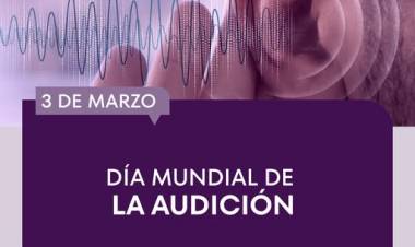 3 DE MARZO: DIA MUNDIAL DE LA AUDICION