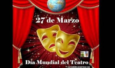 27 DE MARZO: DIA MUNDIAL DEL TEATRO