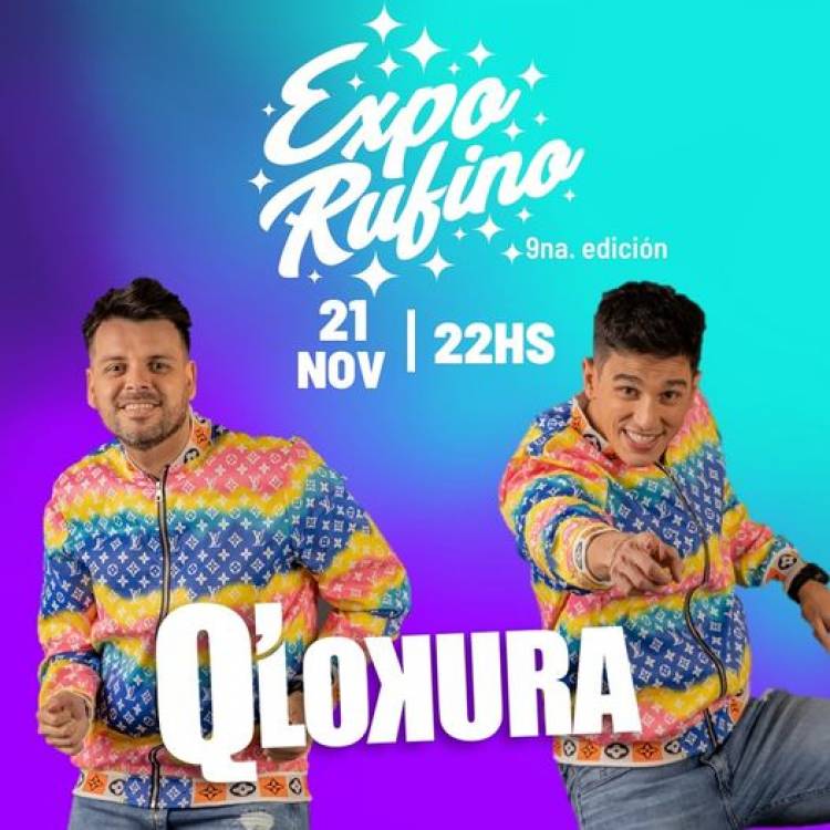 EXPO RUFINO 2022: Q"LOKURA