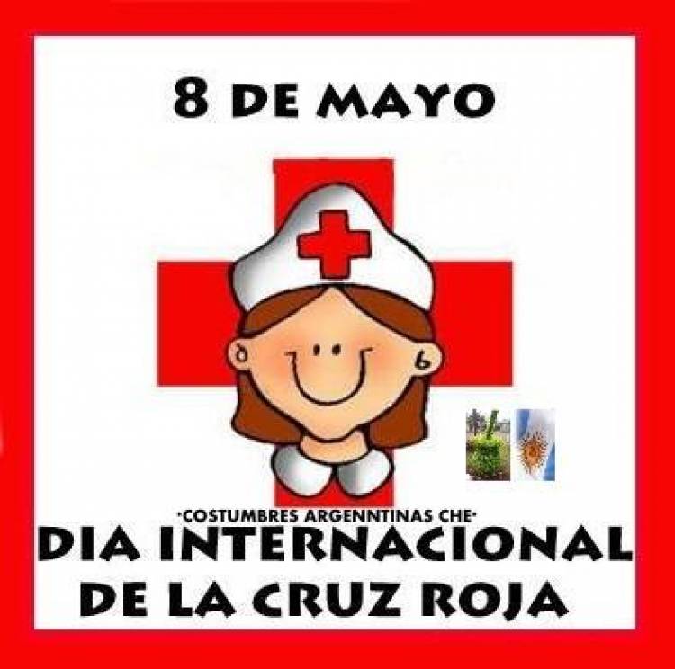 8 DE MAYO: DIA INTERNACIONAL DE LA CRUZ ROJA