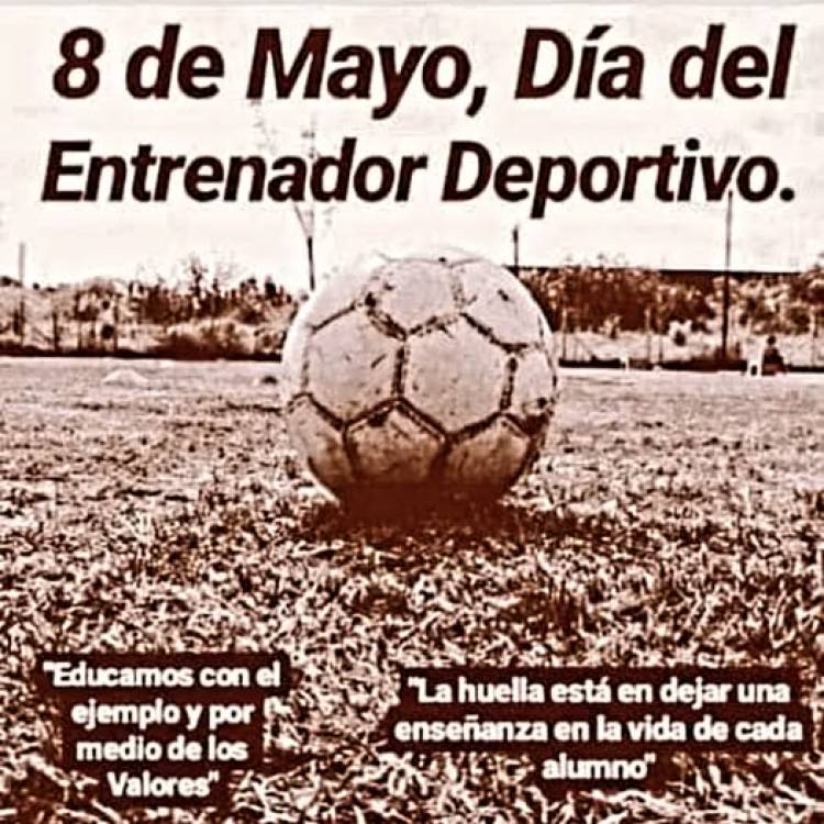 8 DE MAYO: DIA DEL ENTRENADOR DEPORTIVO