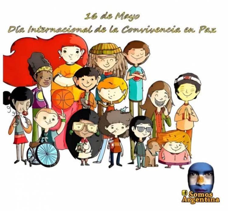 16 DE MAYO: DIA INTERNACIONAL DE LA CONVIVENCIA EN PAZ