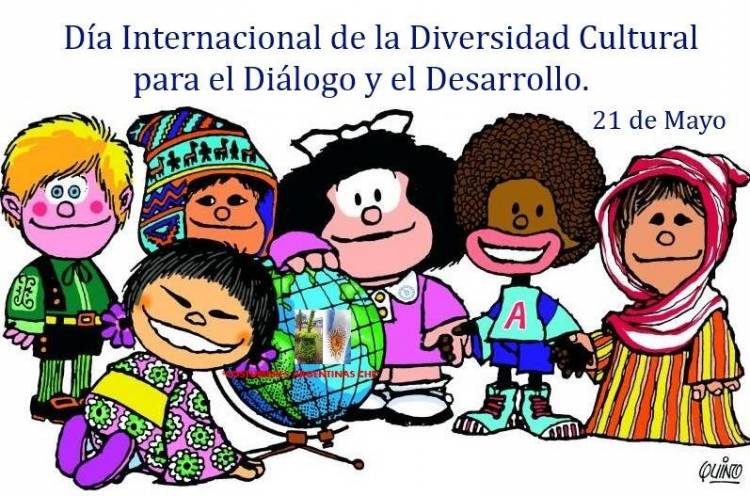 21 DE MAYO: DIA MUNDIAL DE LA DIVERSIDAD CULTURAL PARA EL DIALOGO Y EL DESARROLLO