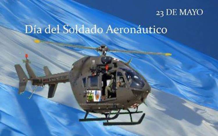 23 DE MAYO: DIA DEL SOLDADO AERONAUTICO