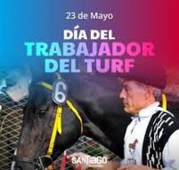23 DE MAYO: DIA DEL TRABAJADOR DEL TURF