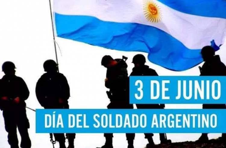 3 DE JUNIO: DIA DEL SOLDADO ARGENTINO