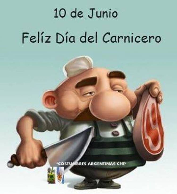 10 DE JUNIO: DIA DEL CARNICERO