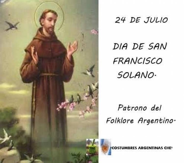 24 DE JULIO: DIA DE SAN FRANCISCO SOLANO PATRONO DEL FOLKLORE ARGENTINO