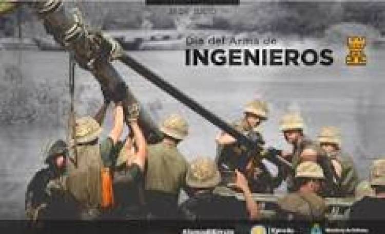 31 DE JULIO: DIA DEL ARMA DE INGENIEROS