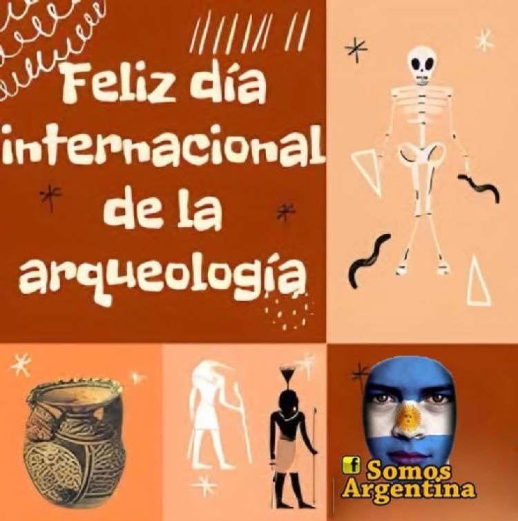 18 DE AGOSTO: DIA INTERNACIONAL DE LA ARQUEOLOGIA
