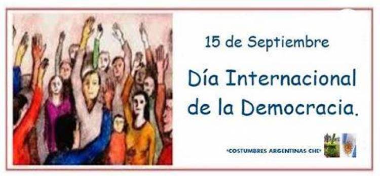 15 DE SETIEMBRE: DIA INTERNACIONAL DE LA DEMOCRACIA