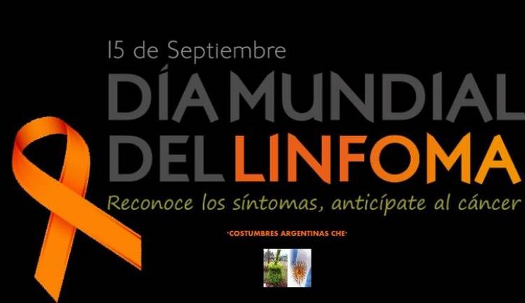 15 DE SETIEMBRE: DIA MUNDIAL DEL LINFOMA