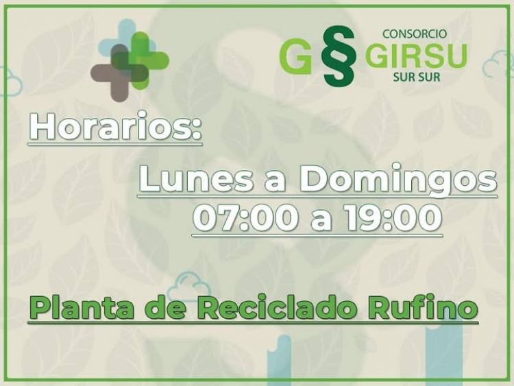 PLANTA DE RECICLADO RUFINO: HORARIO DE PLANTA