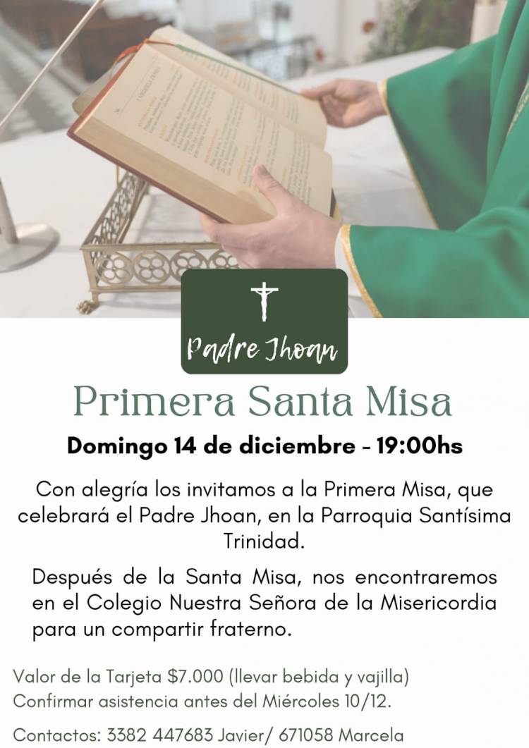 NO OLVIDAR: EL 14 DE DICIEMBRE PRIMER MISA DE L PADRE JHOAN