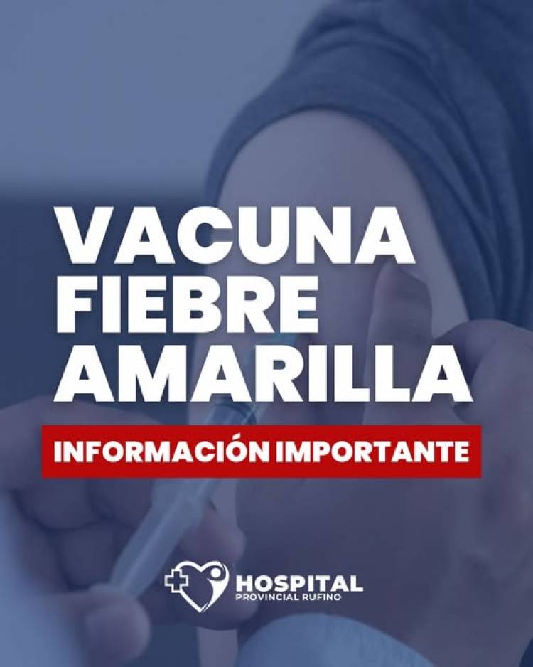 SAMCO RUFINO: VACUNA FIEBRE AMARILLA
