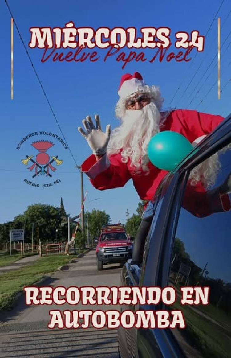 BOMBEROS VOLUNTARIOS: PAPA NOEL VA A RECORRER LA CIUDAD...!!!