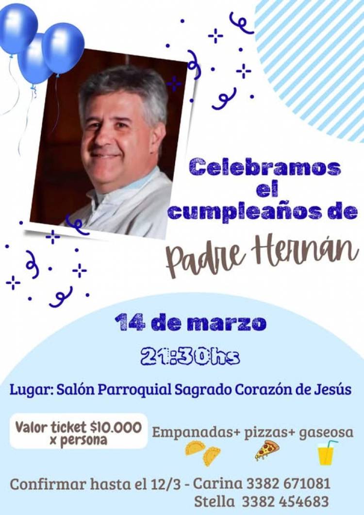 FESTEJAMOS EL CUMPLE DEL PADRE HERNAN...!!!
