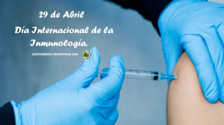 29 DE ABRIL: DIA INTERNACIONAL DE LA INMUNOLOGIA