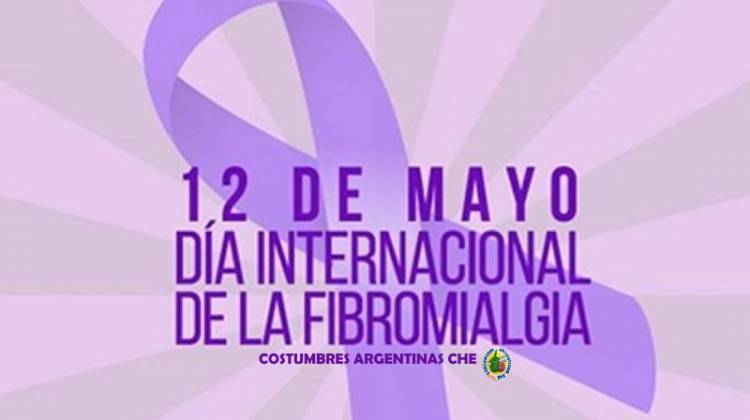12 DE MAYO: DIA INTERNACIONAL  DE LA FIBROMIALGIA
