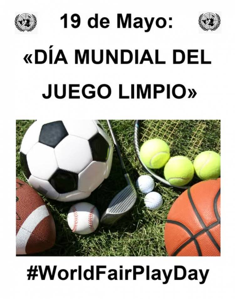 19 DE MAYO: DIA MUNDIAL DEL JUEGO LIMPIO